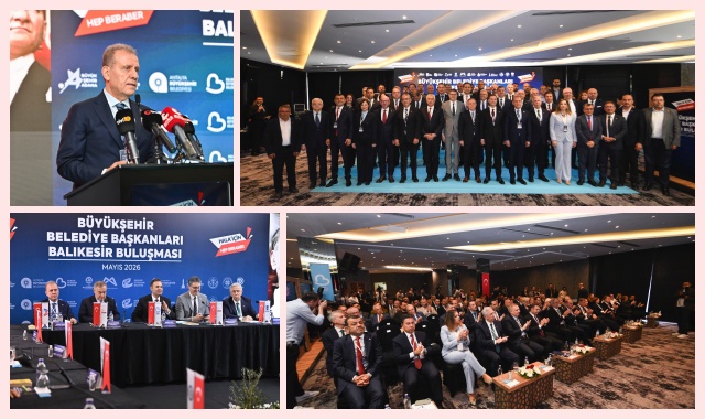 BAŞKAN SEÇER, ‘BÜYÜKŞEHİR BELEDİYE BAŞKANLARI BALIKESİR BULUŞMASI’NA KATILDI