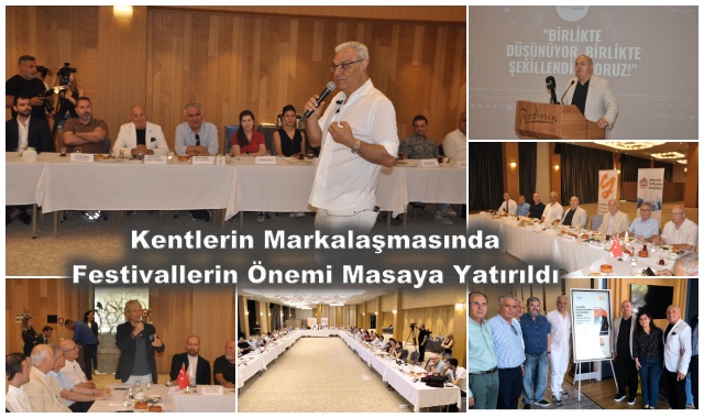 Kentlerin Markalaşmasında Festivallerin Önemi Masaya Yatırıldı