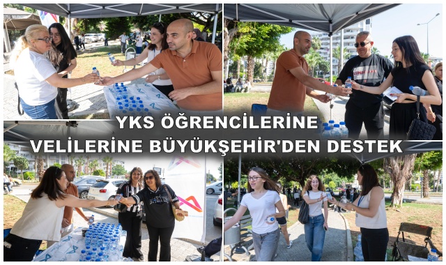 YKS ÖĞRENCİLERİNE   VELİLERİNE BÜYÜKŞEHİR'DEN DESTEK