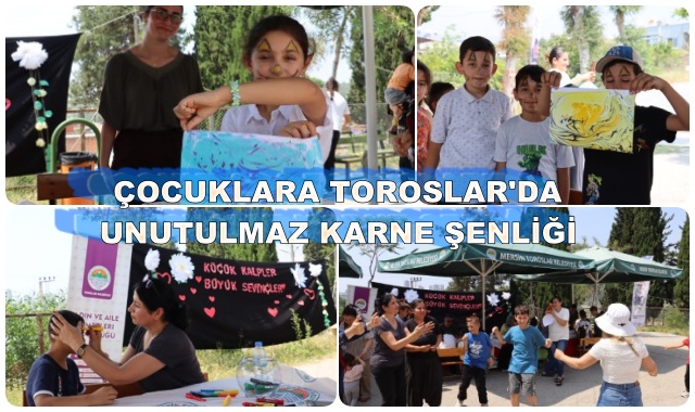 ÇOCUKLARA TOROSLAR'DA UNUTULMAZ KARNE ŞENLİĞİ