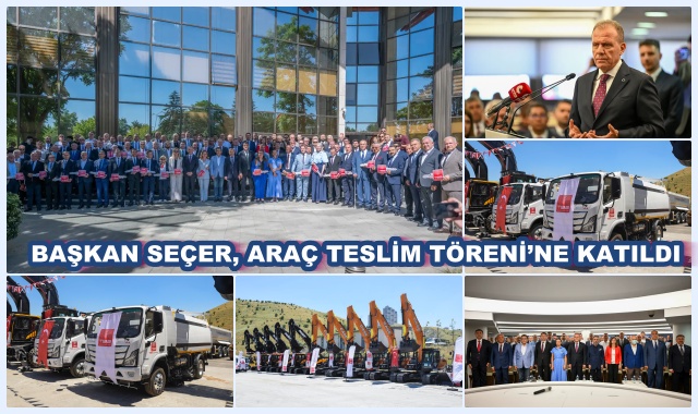 BAŞKAN SEÇER, ARAÇ TESLİM TÖRENİ’NE KATILDI