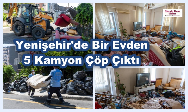 Yenişehir'de Bir Evden 5 Kamyon Çöp Çıktı
