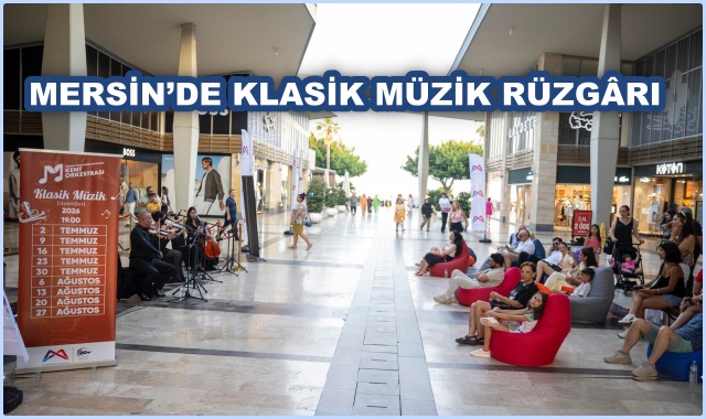 MERSİN’DE KLASİK MÜZİK RÜZGÂRI 