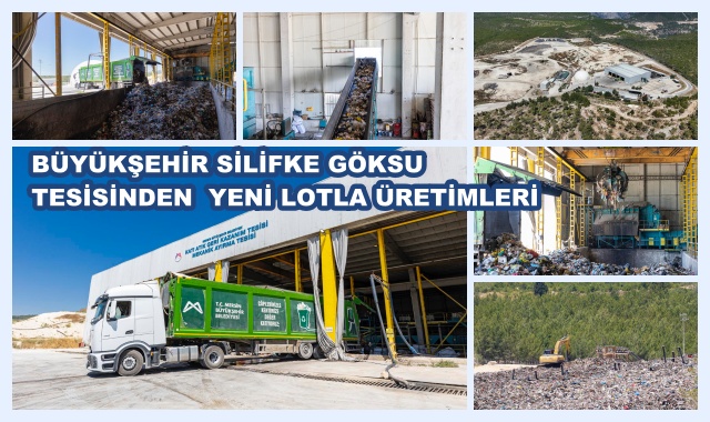 BÜYÜKŞEHİR SİLİFKE GÖKSU TESİSİNDEN  YENİ LOTLA ÜRETİMLERİ