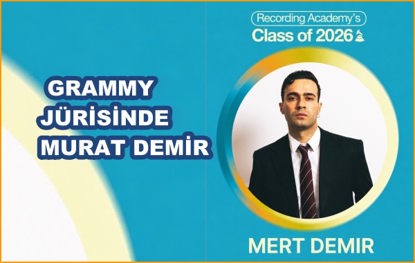 GRAMMY JÜRİSİNDE MURAT DEMİR