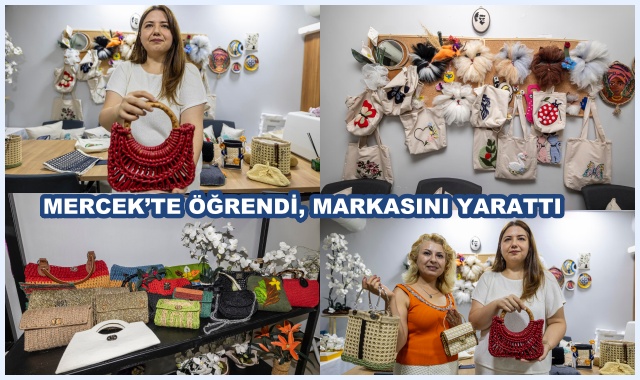 MERCEK’TE ÖĞRENDİ, MARKASINI YARATTI