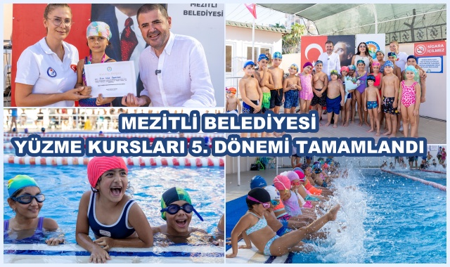 MEZİTLİ BELEDİYESİ YÜZME KURSLARI 5. DÖNEMİ TAMAMLANDI