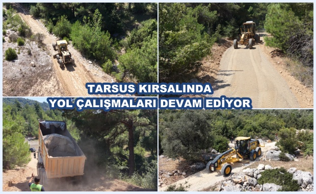 TARSUS KIRSALINDA  YOL ÇALIŞMALARI DEVAM EDİYOR