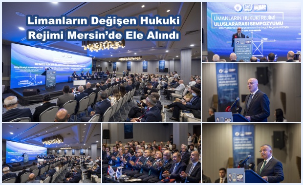 Limanların Değişen Hukuki Rejimi Mersin’de Ele Alındı