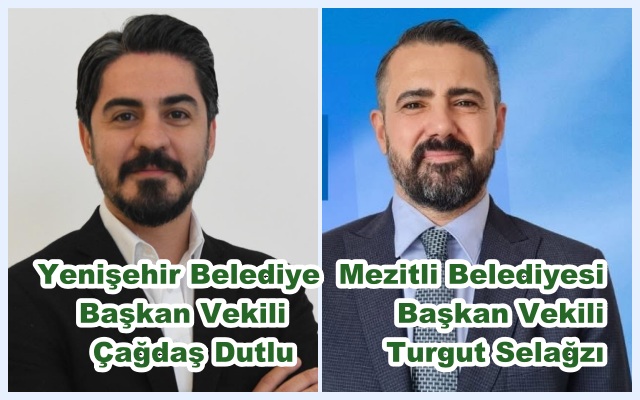 Yenişehir'de Çağdaş Dutlu Mezitli'de Turgut Selağzı Başkan Vekili