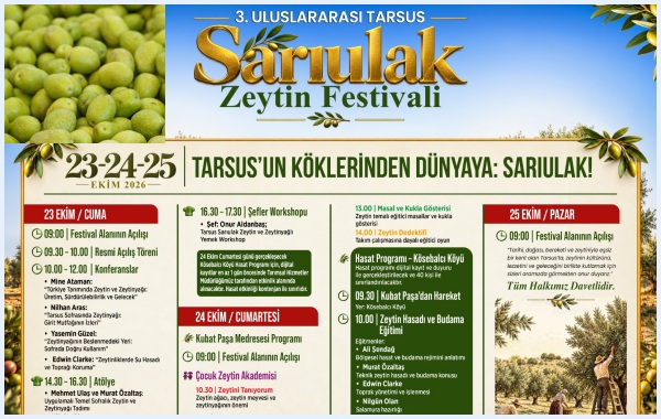 TARSUS, 3. ULUSLARARASI SARIULAK ZEYTİN FESTİVALİNE HAZIRLANIYOR